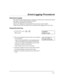 Page 35– 35 –
(YHQW/RJJLQJ3URFHGXUHV
$ERXW(YHQW/RJJLQJ
The system records various events in a history log, which can be viewed by the master
user using a Custom English Display touchpad.
·
 The Event Log holds up to 100 events.
·
 Events are displayed in chronological order, from most recent to oldest.
·
 When the log is full, the oldest event is replaced by the logging of any new event.
9LHZLQJWKH(YHQW/RJ
1.            + [#] +    6  +   0 
(Master Code)
(-7%61)(
6)%(= 83 %61
2. The system displays the...