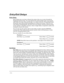 Page 12– 12 –
(QWU\([LWHOD\V
(QWU\HOD\
Entry Delays give you time to disarm the system when you re-enter through the
designated entrance door. You must disarm the system (simply enter your security
code) before the entry delay period ends, or an alarm will occur. The touchpad beeps
during the entry delay period, reminding you to disarm the system. There are two
entry delays (if programmed). The first is for your primary entrance and the second
can be used for a secondary entrance, where a longer delay is...