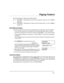 Page 29– 29 –
3DJLQJ)HDWXUH
Examples of typical 7-digit pager displays follow.
Ex. 1
.³ =   R eporting of an alarm (911) caused by a fault on zone 4 (0004) in
partition 1.
Ex. 2.³
=  Reporting of a closing–system arming (102)– by user 5 (0005) in
partition 2.
$ERXW0DQXDO3DJLQJ
Your system may be set up so you can manually send a message to up to four pagers.
·Your installer programs the paging function key and the pager phone numbers.
·Pressing the paging keys sends the message 
 
999–9999  to...