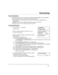 Page 35– 35 –
6FKHGXOLQJ
$ERXW6FKHGXOLQJ
The system provides up to 16 end-user schedules (programmable by master/installer
only), which can be used to control various types of events.
· Each schedule causes a defined event to start and stop (when appropriate) at a
specified time.
· Schedules can be set to automatically repeat at various intervals.
· Schedules can be set for random starting, if desired.
&UHDWLQJ6FKHGXOHV
1.            +  [#] + [6] [4]
(Master Code)
 (-7%61)(
6)%(= 83 %61
2.Enter a 2-digit...