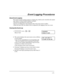 Page 37– 37 –
(YHQW/RJJLQJ3URFHGXUHV
$ERXW(YHQW/RJJLQJ
The system records various events in a history log, which can be viewed by the master
user using a Custom English Display touchpad.
· The Event Log holds up to 100 events.
· Events are displayed in chronological order, from most recent to oldest.
· When the log is full, the oldest event is replaced by the logging of any new event.
9LHZLQJWKH(YHQW/RJ
1.            + [#] +    6  +   0 
(Master Code)
(-7%61)(
6)%(= 83 %61
2. The system displays the most...