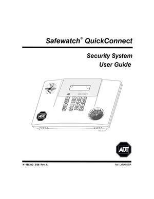 Page 1 
 
 
 
 
 
 
 
 
Safewatch

 
 QuickConnect 
  
 
  Security System 
User Guide 
  
 
 
 
STATUS FUNCTION
SELECT
OFF
CODE CHIME
DELETEAUX STAYRECORD VOLUME PLAY
TEST BYPASS
ESCAPE
ADDAWAY
07001-001-V1
123
4
56
789
0
#
ARMED READY
 
 
  
 
 
 
K14853V2  2/08  Rev. A Ref: LYNXR-ISIA   