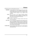 Page 47- 47 -
Glossary
The following terms are used throughout the manual.
ARM/DISARM:Armed simply means that the burglary portion of your system
is turned ON and is in a state of readiness. Disarmed means
that the burglary system is turned OFF, and must be re-armed
to become operational. However, even in a disarmed state,
emergency and fire portions of your system are still
operational.
KEYPAD:This is the area on your keypad containing numbered
pushbuttons similar to those on telephones or calculators. These...