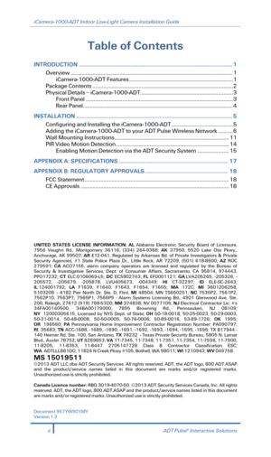 Page 2iCamera-1000-ADT Indoor Low-Light Camera Installation Guide 
 
Table of Contents 
INTRODUCTION  ...........................................................................................................  1 
Overview .......................................................................................................................  1 
iCamera-1000 -ADT Features  ............................................................................  1 
Package Contents...