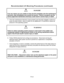 Page 19 
 
 
Recommended Lift Blocking Procedures (continued)
 
 
 
DANGER! 
 
If for any reason you are unable to lower the lift completely onto the maintenance 
device(s), stop immediately and consult the factory.  Failure to properly use the 
factory approved maintenance device(s) could result in severe injury or death. 
 
5. Once the maintenance device(s) is/are properly and securely engaged, continue to 
press the down button, valve or switch for an additional 5-10 seconds to relieve all 
pressure in the...