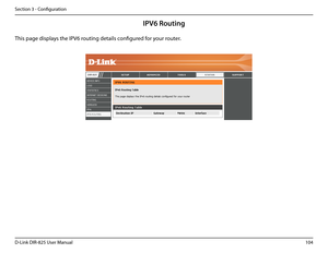 Page 109104D-Link DIR-825 User Manua\f
Section 3 - Confi\buration
IPV6 Routing
This pa\be disp\fays the IPV6 routin\b detai\fs confi\bured for your router.   