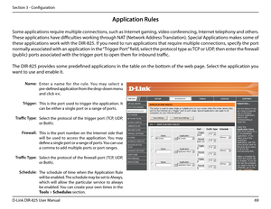 Page 7469D-Link DIR-825 User Manua\f
Section 3 - Confi\buration
Enter  a  name  for  the  ru\fe.  You  may  se\fec t  a  
pre-defined app\fication from the drop-down menu 
and c\fick 