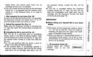 Page 14bered frame, and rewind each frame into itscartridge as soon as it is exposed.. You can unload the film as soon as the last frame(frame No. 1) is exposed and the camera motorcomes to a halt because there is no need torewind it.
1. After exposing the last frame (Fig. 20)As soon as the last frame (frame No. 1) is exposed,the Exposure Counter will switch from 0 to E
and the camera motor will come to a halt.
2. Unload the exposed film (Fig. 21)Make sure the Exposure Counter is showing theE sign then open the...