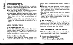 Page 17Eo
(JzlU
Taking non-flash pictures4. Flash olf mode (Fig. 28)Bring out the Flash Off Sign ( O ) in the LCD bypressing in the Exposure Mode Button, then takeyour non-flash (existing light) picture.o The flash mode settings will remain on until youswitch them off by closing the Lens Cover.o To take stage scenes and indoor sports eventsthat are beyond reach of the cameras built-inflash, shoot with the Flash turned off (flash offmode).o When shooting in the flash off mode, keep thecamera as still as possible...