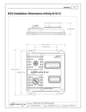 Page 5Hard w are
3
© 2 015 A EM  P erfo rm ance E le ctr o nic s
EC U In sta lla tio n D im en sio ns In fin it y -8 /1 0/1 2 