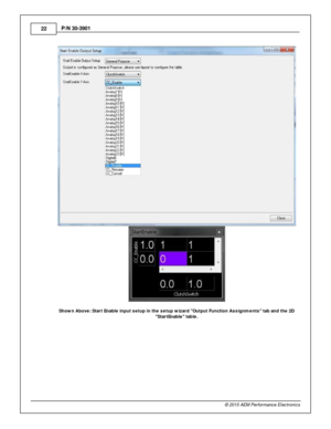 Page 2222
© 2 015 A EM  P erfo rm ance E le ctr o nic s
P
/N  3 0-3 901
Show n A bove : S ta rt E n ab le  in put s etu p in  t h e s etu p w iz ard   O utp ut F u nctio n A ssig nm ents  t a b  a n d t h e 2 D
 S ta rtE n ab le  t a b le . 