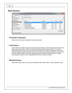 Page 3232
© 2 015 A EM  P erfo rm ance E le ctr o nic s
Basic  S en so rs
Air /C oola n t T em pera tu re
S ele ct th e a ir  a nd c oola nt te m pera tu re  s ensors  b ein g u sed.
Fuel P re ssu re
S et th e S ta tic  F uel  P re ssure  v a lu e. If  u sin g a  fu el  p re ssure  s ensor, c heck C alc ula te  F uel  P re ssure  fr o m
S ensor a nd th en b ro w se to  s ele ct th e c orre ct F uel  P re ssure  S ensor w iz ard  s ettin g. If  n ot u sin g a
p re sele cte d p re ssure  s ensor, in put s ensor c...