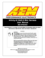 Page 1In fin it y -8 /1 0& 812 M in i  H arn ess
U ser M an ual
3 0-3 702/0 3
AEM  P erfo rm ance E le ctr o nic s
A EM  P erfo rm ance E le ctr o nic s, 2 205 1 26th  S tr e et U nit  A , H aw th orn e, C A 9 0250
P hone: ( 3 10) 4 84-2 322  F a x: ( 3 10) 4 84-0 152
h ttp ://w ww.a em ele ctr o nic s.c om
I n str u ctio n P art N um ber: 1 0-3 703
D ocum ent B uild  1 1/2 5/2 014
T
HIS  P RO DUC T IS  L E G AL IN  C ALIF O RNIA  F O R R AC IN G  V EHIC LE S O NLY
A ND  S HO ULD  N EVER B E U SED  O N P UB...