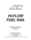 Page 1ADVANCED ENGINE MANAGEMENT INC. 
2205 126TH Street, Unit A Hawthorne, CA. 90250 
Phone: (310) 484-2322 Fax: (310) 484-0152 
www.aempower.com 
Instructions Part Number: 10-316
 
96-00 Honda Multi-Port Fuel Injected D-Series Hi-Flow Fuel Rail  
© Copyright 2001 
Some applications are legal in California for racing vehicles which may never be used on public highways 
 
 
HI-FLOW 
FUEL RAIL 
 
 
 
 
 
 
Installation Instructions for: 
Part Number 25-109 
96-00 Civic 
 
  