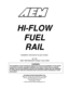 Page 1ADVANCED ENGINE MANAGEMENT INC. 
2205 126TH Street, Unit A Hawthorne, CA. 90250 
Phone: (310) 484-2322 Fax: (310) 484-0152 
Http://www.aempower.com 
Part Number: 10-335 
© 2002 Advanced Engine Management, Inc. 
 
 
 
 
 
 
 
 
 
 
 
HI-FLOW 
FUEL 
RAIL 
 
Installation Instructions for part number: 
 
25-130 
1989-1999 Mitsubishi Eclipse Turbo 4G63 
 
 
 
 
 
 
 
WARNING: 
The installation of this Fuel Rail Kit requires the removal and installation of fuel system 
components. Improper...