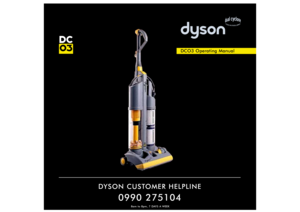 Page 1DYSON CUSTOMER HELPLINE
0990 275104
DCO3 Operating Manual
8am to 8pm, 7 DAYS A WEEK 