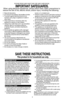 Page 33
• Read all instructions.
•  Do not touch hot surfaces. Use handles or knobs.
•  To protect against electrical shock do not 
immerse cord, plugs or appliance in water or 
other liquid.
•  Close supervision is necessary when any 
appliance is used by or near children.
•  Unplug from outlet when not in use and before 
cleaning. Allow to cool before putting on 
or taking off parts, and before cleaning the 
appliance.
•  Do not operate any appliance with a damaged 
cord or plug, or after the appliance...