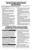 Page 77
•  Lea todas las instrucciones.•  No toque las superficies calientes. Use las asas o las perillas.•  A fin de protegerse contra un choque eléctrico y  lesiones a las personas, no sumerja el cable, los  enchufes ni el aparato en agua ni en ningún otro  líquido.•  Todo aparato eléctrico usado en la presencia de los niños o por ellos mismos requiere la supervisión de un adulto.• Desconecte el aparato del tomacorriente cuando no esté en uso y antes de limpiarlo. Espere que el aparato se enfríe antes de...