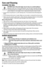 Page 2222
Care and Cleaning
CLEANING THE GRILL
CAUTION: Some of the metal edges may be sharp. be careful handling it.
Regularly clean your LP gas grill between uses and after extended storag\
e. 
To prolong the life and condition of your grill, the portable unit should\
 not be 
stored outside for any length of time, especially during the winter mont\
hs.
•  Do not clean any grill part in a self-cleaning oven. The extreme heat wi\
ll damage the 
finish.
•  Do not immerse the burner in water. Make sure any water...