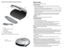Page 35
4
Product may vary slightly from what is illustrated. 
 
1. Handle 
  2.  On/Off (I/O) switch (behind grill) 
  3.  Top grill plate 
  4.  Bottom grill plate 
†  5.  Drip tray (Part # GR1036P-01)
†  6.  Spatula (Part # GR1036P-02)
Note: † indicates consumer replaceable/removable parts
1.  Grill cover
2.  Preheat indicator light
1 2
h
ow to Use
This product is for household use only.
GETTING STARTED
•	 Remove	all	packing	material	and,	if	applicable,	any	stickers	from	the	product; 	
remove and save...