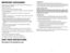 Page 2
2
3

IMPORTANT SAFEGUARDS
When using electrical appliances, basic safety precautions should always be 
followed, including the following:
❑	Read all instructions.
❑	Do not touch hot surfaces. Use handles or knobs.
❑	To protect against electrical shock do not immerse cord, plugs or appliance in 
water or other liquid.
❑	Close supervision is necessary when any appliance is used by or near 
children.
❑	Unplug from outlet when not in use and before cleaning. Allow to cool before 
putting on or taking off...