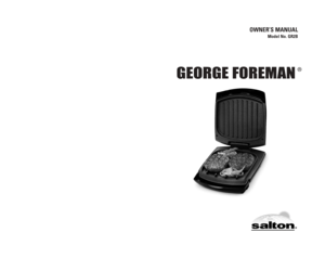 Page 1GEORGE FOREMAN
OWNER’S MANUAL
Model No. GR2B
® LIMITED ONE-YEAR WARRANTY 
Warranty Coverage: This product is warranted to be free from defects in materi-
als or workmanship for a period of one (1) year from the original purchase date.
This product warranty is extended only to the original consumer purchaser of the
product and is not transferable. For a period of one (1) year from the date of origi-
nal purchase of the product, our Repair Center will, at its option, either (1) repair
the product or (2)...