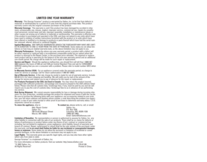 Page 10LIMITED ONE YEAR WARRANTY
Warranty: This George Foreman™product is warranted by Salton, Inc. to be free from defects in
materials or workmanship for a period of (1) year from the original purchase date. This product
warranty covers only the original consumer purchaser of the product.
Warranty Coverage:This warranty is void if the product has been damaged by accident in ship-
ment, unreasonable use, misuse, neglect, improper service, commercial use, repairs by unautho-
rized personnel, normal wear and...