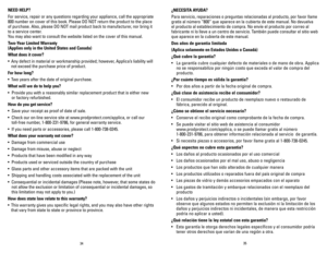 Page 1835
34
NEED hELP?
For service, repair or any questions regarding your appliance, call the \
appropriate 
800	 number	 on	cover	 of	this	 book.	 Please	 DO	NOT	 return	 the	product	 to	the	 place 	
of	 purchase.	 Also,	please	 DO	NOT	 mail	product	 back	to	manufacturer,	 nor	bring	 it	
to a service center.   
You may also want to consult the website listed on the cover of this manu\
al.
Two-Year Limited Warranty   
(Applies only in the United States and Canada)
What does it cover?
•	 Any	 defect	 in...