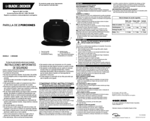 Page 21. Tapa de la parrilla2. Luz indicadora de     funcionamiento ( POWER ) 
†3. Bandeja de grasa    ( Pieza N°GR0036B-01)Nota: † indica piezas desmontables /reemplazables por el consumidor
E E .U U / C anadá 1- 8 0 0 -2 31- 978 6Accessorios/Partes 1-800-738-0245Registre su producto a www.prodprotect.com/applica
2013/4/12/115 E/S/F
T23-5000286
© 2013 Applica Consumer Products, Inc.
Tabla de tiempos de cocción sugeridos
  Medio crudo  Tiempo medio  Cocinado     63 ˚C (145 ˚F) 71 ˚C (160 ˚F) 76 ˚C (170 ˚F)...