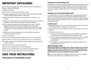 Page 2
21
IMPORTANT SAFEGUARDS
When using electrical appliances, basic safety precautions should always be 
followed, including the following:
❑ Read all instructions.
❑ Do not touch hot surfaces. Use handles or knobs.
❑ To protect against electrical shock do not immerse cord, plugs or appliance 
(except removable plates) in water or other liquid.
❑ Close supervision is necessary when any appliance is used by or near 
children.
❑ Unplug from outlet when not in use and before cleaning. Allow to cool before...