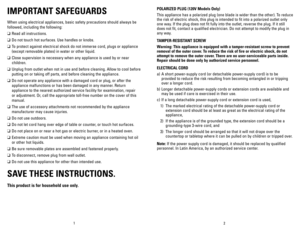 Page 2
21
IMPORTANT	SAFEGUARDS
When using electrical appliances, basic safety precautions should always be 
followed, including the following:
❑	Read all instructions.
❑	Do not touch hot surfaces. Use handles or knobs.
❑	To protect against electrical shock do not immerse cord, plugs or appliance 
(except removable plates) in water or other liquid.
❑	Close supervision is necessary when any appliance is used by or near 
children.
❑	Unplug from outlet when not in use and before cleaning. Allow to cool before...