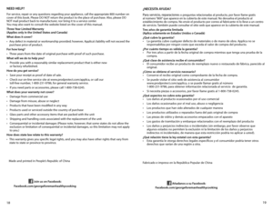 Page 1019
18 NEED hELP?
For service, repair or any questions regarding your appliance, call the appropriate 800 number on 
cover of this book. Please DO NOT return the product to the place of purchase. Also, please DO 
NOT mail product back to manufacturer, nor bring it to a service center. 
 
You may also want to consult the website listed on the cover of this manual.
Three-Year Limited Warranty   
(Applies only in the United States and Canada)
What does it cover?
•	 Any	 defect	 in	material	 or	workmanship...