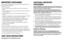 Page 2
21
IMPORTANT SAFEGUARDS
When using electrical appliances, basic safety precautions should always be 
followed, including the following:
❑ Read all instructions.
❑ Do not touch hot surfaces. Use handles or knobs. Use oven mitts or pot 
holders.
❑ To protect against electric shock, do not immerse cord, plug, or appliance in 
water or other liquid.
❑ Close supervision is necessary when any appliance is used by or near 
children.
❑  Unplug from outlet when not in use and before cleaning. Allow to cool...