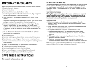 Page 2
21
IMPORTANT SAFEGUARDS
When using electrical appliances, basic safety precautions should always be 
followed, including the following:
❑	Read all instructions.
❑	Do not touch hot surfaces. Use handles or knobs.
❑	To protect against electrical shock do not immerse cord, plugs or appliance 
(except removable plates) in water or other liquid.
❑	Close supervision is necessary when any appliance is used by or near 
children.
❑	Unplug from outlet when not in use and before cleaning. Allow to cool before...