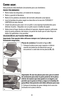 Page 2120
Como usar:
Este producto está diseñado únicamente para uso doméstico.
PASOS PRELIMINARES
•	 Retire	todas	las	etiquetas	y	el	material	de	empaque.
•	 Retire	y	guarde	la	literatura.
•	 Retire	la	tira	plástica	alrededor	del	enchufe	utilizando	unas	tijeras.
•	 Lave	la	bandeja	de	goteo	según	se	describe	en	la	sección	CUIDADO	Y	
LIMPIEZA de este manual.
•	 Limpie	las	placas	para	asar	con	un	paño	o	una	esponja	humedecidos	para 	
eliminar el polvo.  Séquelas con un paño suave o toallas de papel.\
•...