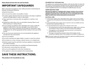 Page 223
Please Read and Save this Use and Care Book.
IMPORTANT SAFEGUARDS
When using electrical appliances, basic safety precautions should always be 
followed, including the following:
❑	Read all instructions.
❑	 Do not touch hot surfaces. Use handles or knobs.
❑	 To protect against electrical shock do not immerse cord, plugs or appliance 
(except removable plates) in water or other liquid.
❑	 Close supervision is necessary when any appliance is used by or near 
children.
❑	 Unplug from outlet when not in...