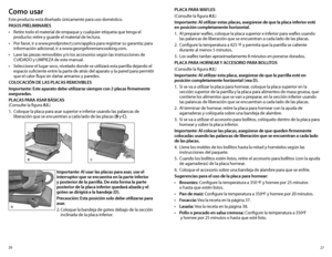 Page 1427
26
PLACA PARA WAFLES
(Consulte la figura A3.)
Importante: Al utilizar estas placas, asegúrese de que la placa inferior esté 
en posición completamente horizontal.
1. 
Al preparar wafles, coloque la placa superior e inferior para wafles usando 
las palancas de liberación que se encuentran a cada lado de las placas.  
2.  Configure la temperatura a 425 ºF y permita que la parrilla se caliente 
durante al menos 5 minutos.  
3.  Los wafles tardan aproximadamente 8 minutos en ponerse dorados.
PLACA PARA...