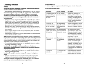 Page 1017
Cuidado y limpieza
LIMPIEZA
Precaución: Para evitar quemaduras accidentales, espere hasta que la \
parrilla 
se enfríe completamente antes de limpiarla.
1. Antes de limpiar, desenchufe la parrilla del tomacorriente y deje que se enfríe.
Precaución: Asegúrese de que la parrilla esté apagada antes de \
desconectarla 
del tomacorriente, para evitar que se produzcan chispas al desenchufarla\
.
Importante: Los elementos de calentamiento continuarán encendidos has\
ta 
presionar el interruptor de...