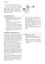 Page 16Para que el aparato funcione correcta-
mente, el tubo debe quedar a menos de
75 cm de la parte inferior del lavavajillas.
Si conecta el tubo de desagüe al sumidero
bajo el fregadero, retire la membrana de
plástico (A). Si no retira la membrana, los re-
siduos de comida pueden bloquear la salida
del tubo de desagüe
Conexión eléctrica
Advertencia El fabricante no se hace
responsable de las consecuencias de
no seguir las instrucciones de
seguridad.
Conecte el aparato a tierra según las
instrucciones de...