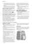 Page 263. Retire o abrilhantador entornado com
um pano absorvente para evitar dema-
siada espuma durante o programa de
lavagem.
4. Feche o dispensador de abrilhantador.
Pressione a tampa até ficar bloqueada.
Ajuste da dosagem de abrilhantador
Definição de fábrica: posição 3.
Pode regular a dosagem de abrilhantador
entre a posição 1 (dosagem mais baixa) e a
posição 4 (dosagem mais alta).
Rode o selector do abrilhantador 
4 para
aumentar ou diminuir a dosagem.
Utilizar Multitab - Pastilha multifunções
Estas...