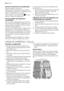 Page 62Ajuste la dosificación de abrillantador
Ajuste de fábrica: posición 3.
Puede ajustar la dosificación de abrillanta-
dor entre las posiciones 1 (dosificación más
baja) y 4 (dosificación más alta).
Gire el selector de abrillantador 
4 para au-
mentar o reducir la dosificación.
Uso de pastillas de detergente
combinadas
Son productos detergentes que combinan
las funciones de limpieza, abrillantado y sal
Algunos tipos de pastillas también pueden
contener otros productos.
Cuando utilice pastillas que contengan...