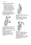 Page 12Ас құралдарына арналған кәрзеңке
Тігінен салынған ұзын жүзді
пышақтар қауіп көзі болып
табылады. Ұзын және/не өткір ас
құралдарын, мысалы ет кесуге
арналған пышақтарды жоғарғы
кәрзеңкеге көлденеңінен жатқызып
салу керек. Пышақ тәрізді өткір
заттарды салып, не шығарып алып
жатқан кезде сақ болыңыз.
Шанышқылар мен қасықтарды ас
құралдарына арналған алынбалы-
салынбалы кәрзеңкеге саптарын төмен
қаратып, ал пышақтарды саптарын
жоғары қарата салыңыз.
Егер кәрзеңкенің түбінен құралдардың
саптары шығып қалып,...