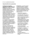 Page 4040electroluxgarantía/servicio postventa
Garantía/Servicio postventa
Condiciones de Garantía:
ELECTROLUX HOME PRODUCTS
ESPAÑA, S.A. garantiza al usuario
del aparato cuyos datos de
identificación figuran en el presente
documento, durante el plazo de dos
(2) años desde la fecha de su
entrega, la reparación totalmente
gratuita de las averías que
experimente el aparato, incluyendo la
presente garantía tanto el coste de
las piezas de recambio como el de la
mano de obra y, en su caso, el del
desplazamiento del...