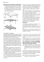 Page 24Proceda como se indica a continuación:
• Extraiga la superficie superior de la máqui-
na; para ello, desatornille los dos tornillos
de sujeción posteriores (1), retire la super-
ficie desde la parte trasera de la máquina
(2) y deslícela fuera de las ranuras delan-
teras, levantándola (3).Introduzca la máquina después de corregir la
nivelación mediante las patas ajustables. Al
empotrar la máquina, compruebe que los tu-
bos de entrada de agua y de desagüe no
quedan doblados, presionados ni aplasta-
dos....