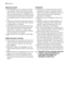 Page 28Segurança geral
• Os detergentes para a máquina de lavar
loiça podem causar queimaduras quími-
cas nos olhos, na boca e na garganta. Po-
dem ser prejudiciais para a saúde! Cumpra
as instruções de segurança do fabricante
do detergente para a máquina de lavar loi-
ça.
• A água da máquina de lavar loiça não ser-
ve para beber. Ainda pode haver resíduos
de detergente na máquina.
• Certifique-se que a porta da máquina de
lavar loiça está sempre fechada quando
não estiver a introduzir ou retirar loiça.
Desta...