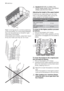 Page 12Refer to the figures for a correct positioning
of the soft spikes. For more loading flexibility,
they can be positioned on the left or right-
hand side of the basket.
Once positioned correctly, press them down
firmly and make sure they do not move.
Caution! BEFORE CLOSING THE
DOOR, MAKE SURE THAT THE SPRAY
ARMS CAN ROTATE FREELY.
Adjusting the height of the upper basket
If washing very large plates you can load
them in the lower basket after moving the
upper basket to the higher position.
Maximum height...