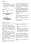 Page 22Proceed as follows:
• Remove the machine’s worktop by un-
screwing the two rear retaining screws (1),
pull the worktop from the back of the ma-
chine (2) and slide out the front slots, lifting
the worktop (3).Insert the machine after adjusting the level-
ling with the adjustable feet. When inserting
the machine, ensure that the water inlet and
drain hoses are not kinked or squashed.
During all operations that involve accessibility
to internal components the dishwasher has
to be unplugged.
Be sure that...