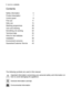 Page 4Safety information 5
Product description 7
Control panel 8
First use 11
Daily use 15
Washing programmes 28
Care and cleaning 30
Something not working 32
Technical data 35
Hints for test institutes 37
Installation 38
Environment concerns 42
Guarantee/Customer Service 43
Contents
The following symbols are used in this manual:
Important information concerning your personal safety and information on
how to avoid damaging the appliance.
General information and tips
Environmental information...