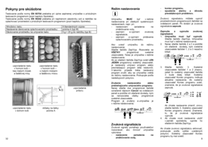 Page 9Pokyny pre skúšobne
 
 
 
 
 
 
 
 
 
 
 
 
 
 
 
 
 
 
 
 
 
 
 
 
 
 
 
 
 
 
 
 
 
 
 
 
 
 
 
 
 
 
 
 
 
 
 
 
 
 
 
 
 
 
 
  32 
 
 
 
 
 
 
 
 
 
 
 
 
 
 
 
 
 
 
 
 
 
 
 
 
 
 
 
 
 
 
 
 
 
 
 
 
 
 
 
 
 
 
 
 
 
 
 
 
 
 
 
 
 
 
 
 
  
Režim nastavovania   
  Umývačku  MUSÍ by ť v režime 
nastavovania pri všetkých systémových 
nastaveniach, napr. pri:  
- nastavovaní zariadenia na  zmäk čovanie vody,  
- zapínaní  a vypínaní  zvukovej 
signalizácie, 
- zapínaní a vypínaní pridávania...