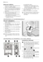 Page 40Elektronisk inställning
1. Aktivera produkten. Kontrollera att pro-
dukten är i inställningsläge.
2. Tryck och håll inne funktionsknapparna
(B) och (C) samtidigt tills kontrollampor-
na för funktionsknapparna (A), (B) och
(C) blinkar.
3. Släpp funktionsknapparna (B) och (C).
4. Tryck på funktionsknapp (A),
• Kontrollamporna för funktionsknap-
parna (B) och (C) slocknar.
• Kontrollampan för funktionsknapp (A)
fortsätter att blinka.• Ljudsignaler avges.
• Displayen visar inställningen för vat-...